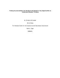 Testing Accommodations for Students with Dyslexia: Key Opportunities to Understand Student Thinking