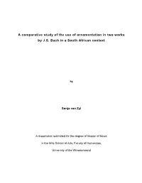 A Comparative Study of the Use of Ornamentation in Two Works by J.S. Bach in a South African Context