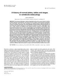 A History of Normal Plates, Tables and Stages in Vertebrate Embryology