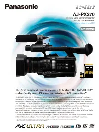 AJ-PX270 Memory Card Camera Recorder “AVC-ULTRA Handheld” Scheduled for Release in Early 2014