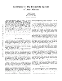 Estimates for the Branching Factors of Atari Games