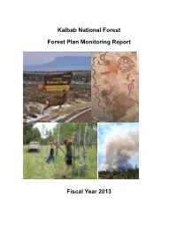 FY 2013, the Kaibab NF Experienced a Large Increase in Timber Volume Sold, from 8,000 Ccf (Cubic Feet) in 2012 to 43,875 Ccf, in 2013