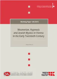 Mesmerism, Hypnosis and Jewish Mystics in Vienna in the Early Twentieth Century