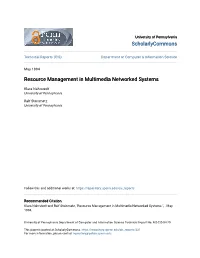 Resource Management in Multimedia Networked Systems