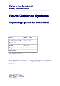 Route Guidance Systems Expanding Options