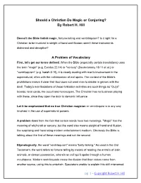 Should a Christian Do Magic Or Conjuring? by Robert H. Hill
