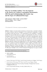 The Development of the Motives for Caffeine Consumption Questionnaire (MCCQ) and Its Relationship with Gender, Age and the Types of Caffeinated Beverages