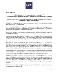 LYF Smartphone+ Introduces Special Edition LYF F1 – a Device Designed to Deliver Enhanced Experience Over Advanced 4G Network