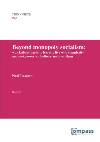 Monopoly Socialism: Why Labour Needs to Learn to Live with Complexity and Seek Power with Others, Not Over Them