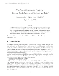 The Core of Roommate Problems: Size and Rank-Fairness Within Matched Pairs∗