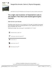 The Origin and Evolution of Iskanderkul Lake in the Western Tien Shan and Related Geomorphic Hazards