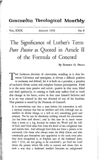 The Significance of Luther's Term Pure -Passive As Quoted in Article II of the Formula of Concord