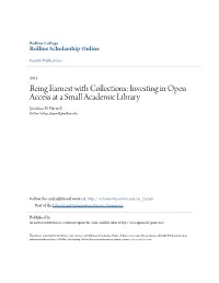 Investing in Open Access at a Small Academic Library Jonathan H