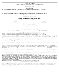 Seaworld Entertainment, Inc. (Exact Name of Registrant As Specified in Its Charter)