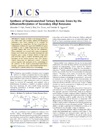 Synthesis of Enantioenriched Tertiary Boronic Esters by the Lithiation/Borylation of Secondary Alkyl Benzoates Alexander P