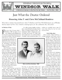 Windsor Walk a Historical Journey to the Past for the Future Oct/Nov/Dec 2008 Robert Cunningham Home Parkerson ’95 Just What the Doctor Ordered Honoring Atlas T