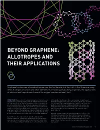 Beyond Graphene: Allotropes and Their Applications