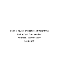 Biennial Review of Alcohol and Other Drug Policies and Programming Arkansas Tech University