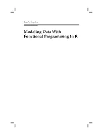 Modeling Data with Functional Programming in R 2 Preface