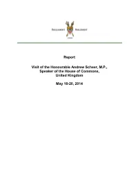 Report Visit of the Honourable Andrew Scheer, M.P., Speaker of The