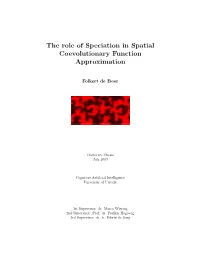 The Role of Speciation in Spatial Coevolutionary Function Approximation