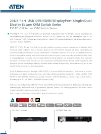 2/4/8-Port USB DVI/HDMI/Displayport Single/Dual Display Secure KVM Switch Series PSS PP V3.0 Secure KVM Switch Series