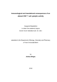 Immunological and Translational Consequences of an Altered CD8+ T Cell Cytolytic Activity