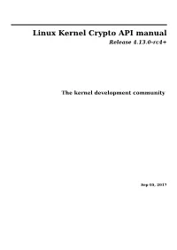 Linux Kernel Crypto API Manual Release 4.13.0-Rc4+