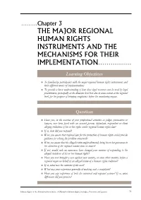 The Major Regional Human Rights Instruments and the Mechanisms for Their Implementation