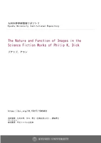 The Nature and Function of Images in the Science Fiction Works of Philip K