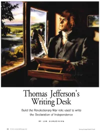Thomas Jefferson's Writing Desk Build the Revolutionary War Relic Used to Write the Declaration of Independence