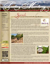An Ancient Varietal with a Bright Future Join Us on the Last Friday of Yrah Every Month from 6Pm to 9Pm