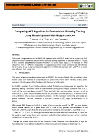 Comparing AKS Algorithm for Deterministic Primality Testing Using Matlab Updated with Mapple and C++ 1Chidozie, K