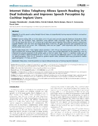 Internet Video Telephony Allows Speech Reading by Deaf Individuals and Improves Speech Perception by Cochlear Implant Users