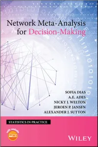 Network Meta‐Analysis for Decision-Making Wiley Series in Statistics in Practice