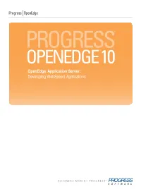 Openedge Application Server: Developing Webspeed Applications