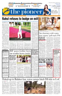 Rahul Refuses to Budge on Exit Cong Chief Asks Ahmed Patel, KC Venugopal to Look for His Replacement DEEPAK KUMAR JHA N NEW DELHI Than Its 2014 Tally