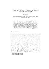 World of Webcraft — Mashing up World of Warcraft and the Web
