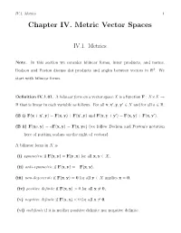 Chapter IV. Metric Vector Spaces