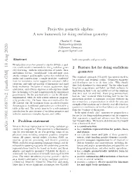Projective Geometric Algebra: a New Framework for Doing Euclidean Geometry