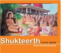 Shukteertha Brief Sketch