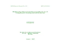 Biodiversity Characterization at Landscape Level Using Remote Sensing and GIS in Kerala