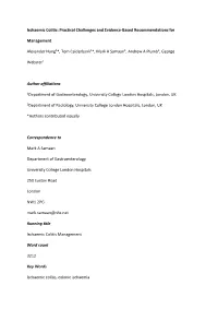 Ischaemic Colitis: Practical Challenges and Evidence-Based Recommendations For