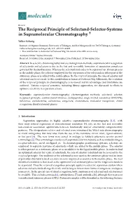 The Reciprocal Principle of Selectand-Selector-Systems in Supramolecular Chromatography †