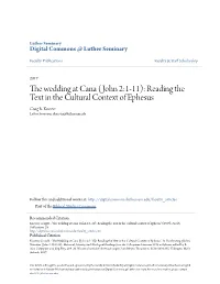The Wedding at Cana (John 2:1-11): Reading the Text in the Cultural Context of Ephesus Craig R