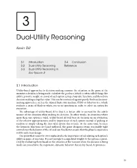 Dual-Utility Reasoning