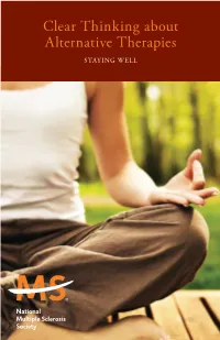 Clear Thinking About Alternative Therapies