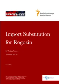 Import Substitution for Rogozin