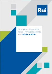 Separate and Consolidated Interim Financial Statements As at 30 June 2019