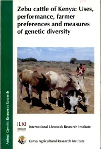 Zebu Cattle of Kenya: Uses, Performance, Farmer Preferences and Measures of Genetic Diversity